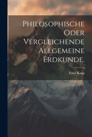 Philosophische oder Vergleichende allgemeine Erdkunde. 1022708457 Book Cover