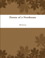 Poems of a Northman 1329768825 Book Cover