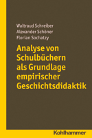 Analyse Von Schulbuchern ALS Grundlage Empirischer Geschichtsdidaktik 3170226347 Book Cover