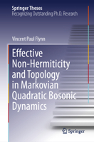 Effective Non-Hermiticity and Topology in Markovian Quadratic Bosonic Dynamics 3031520440 Book Cover