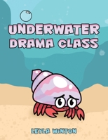 Underwater Drama Class 1685622186 Book Cover