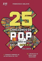 25 CANCIONES DE POP QUE DEBERÍAS CONOCER EN LA BATERÍA (Volumen 2): [Spanish Edition] (SERIE DIDÁCTICA DE BATERÍA POP) B0FJ7W6C7R Book Cover