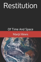 Restitution: Of Time and Space 1535446994 Book Cover