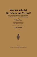 Warum Arbeitet Die Fabrik Mit Verlust?: Eine Wissenschaftliche Untersuchng Von Krebsschaden in Der Fabrikleitung 3642985068 Book Cover