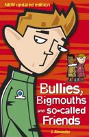 Bullies, Bigmouths and So-called Friends B008XZYN4S Book Cover