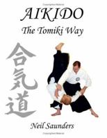 Aikido: The Tomiki Way 1412006686 Book Cover