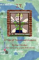 J.T.: A Tale of Travel and Gladness 1936352478 Book Cover