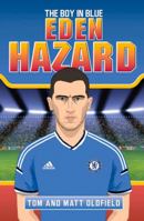 Eden Hazard: The Boy in Blue 1786060140 Book Cover