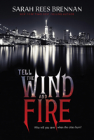 Tell the Wind and Fire 0544938879 Book Cover