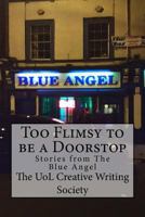 Too flimsy to be a Doorstop: Stories from the Blue Angel 1546534326 Book Cover