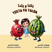 Yekta Va Yalda (Persian Edition) 1595848452 Book Cover