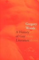 A History of Gay Literature: The Male Tradition 0300072015 Book Cover