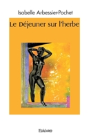Le Déjeuner sur l'herbe (French Edition) 2414526556 Book Cover