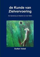 de Kunde van Zielvervoering 0244091242 Book Cover