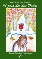 Il Peso Dei Due Padri 1326881507 Book Cover