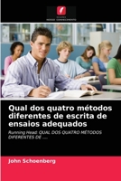 Qual dos quatro métodos diferentes de escrita de ensaios adequados: Running Head: QUAL DOS QUATRO MÉTODOS DIFERENTES DE .... 6203210390 Book Cover