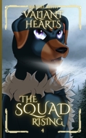 Valiant Hearts (The Squad: Rising) B0FRRDNFLB Book Cover