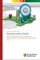 Reconstruindo o Brasil 613962732X Book Cover