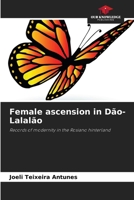 Female ascension in Dão-Lalalão 6208186463 Book Cover