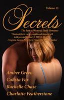 Secrets, Vol. 13: The Best in Women's Erotic Romance 0975451634 Book Cover