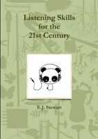 Listening Skills for the 21st Century 0557308410 Book Cover
