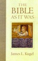 The Bible As It Was 0674069404 Book Cover