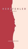 Herzfehler 3743917777 Book Cover
