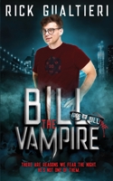 Bill The Vampire 1940415020 Book Cover