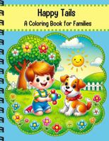 Happy Tails: A Coloring Book for Families 196662400X Book Cover