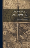 Advanced Arithmetic 1021961124 Book Cover
