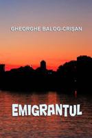 Emigrantul 1974221369 Book Cover