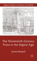 The Nineteenth-Century Press in the Digital Age 1349313920 Book Cover