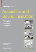 Acoustics and Sound Insulation: Principles, Planning, Examples 3764399538 Book Cover
