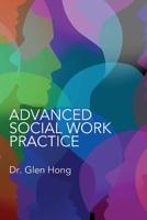 Advanced Social Work Practice 1914447514 Book Cover