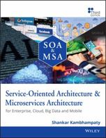 Service-Oriented Architecture & Microservices Architecture: For Enterprise, Cloud, Big Data and Mobile 8126564067 Book Cover