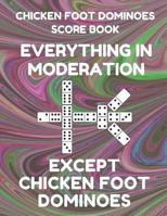 Chicken Foot Dominoes Score Book: Score Pad of 100 Score Sheet Pages For Chicken Foot Dominoes Games, 8.5 By 11 Inches, Funny Moderation Dark Swirl Cover 1798847914 Book Cover