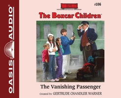 The Vanishing Passenger (Boxcar Children Mysteries) 080751067X Book Cover