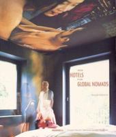 New Hotels for Global Nomads 1858941741 Book Cover