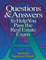 Questions & Answers to Help You Pass the Real Estate Exam