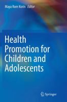 Health Promotion for Children and Adolescents 1493979574 Book Cover