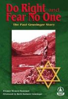 Do Right and Fear No One: The Paul Gruninger Story 0756904080 Book Cover