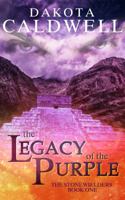 Legacy of the Purple 1947155008 Book Cover