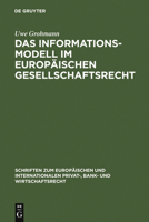 Das Informationsmodell Im Europaischen Gesellschaftsrecht = the Information Model in European Company Law 3899493699 Book Cover