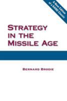 Strategy in the Missile Age (Rand Corporation Research Studies) 0691069158 Book Cover