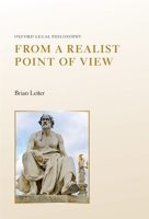From a Realist Point of View (Oxford Legal Philosophy) 0197749828 Book Cover