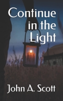 Continue in the Light B09RG64FY9 Book Cover