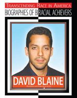 David Blaine: Illusionist and Endurance Artist 1422216233 Book Cover