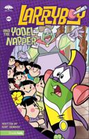 Larryboy and the Yodelnapper 0310705622 Book Cover