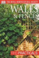 Walls and Fences (RHS Practical Guides) 075130753X Book Cover