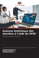 Analyse statistique des données à l'aide de SPSS: (Guide pratique d'utilisation) 6206199088 Book Cover